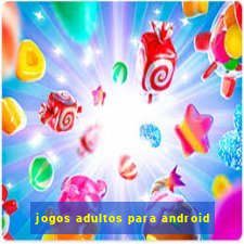 jogos adultos para android